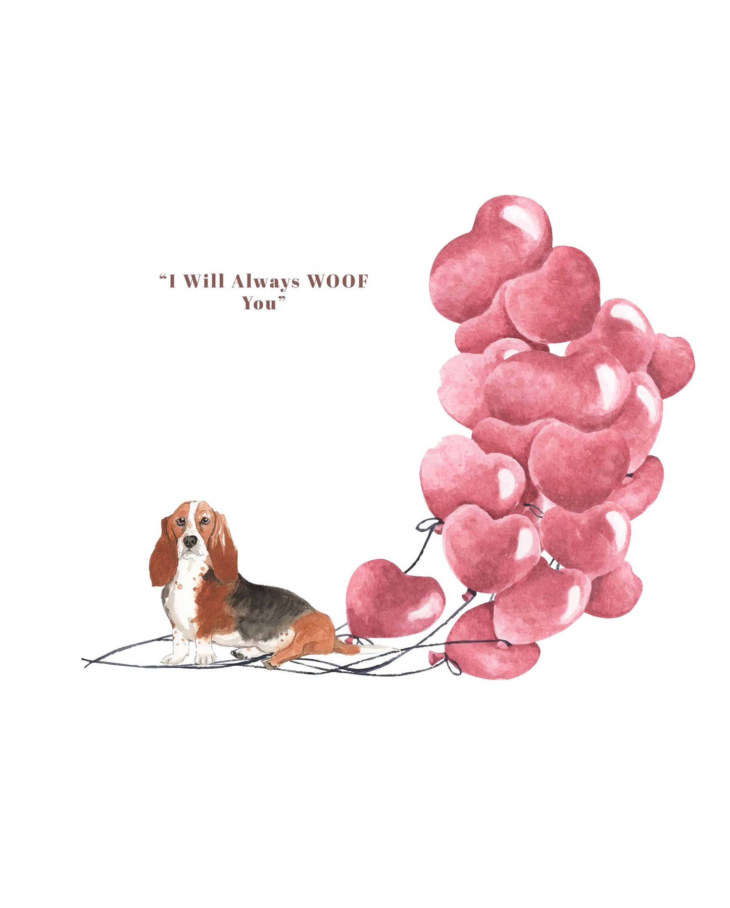 I will always WOOF You, Basset Hound Valentine's Card