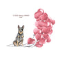 I will always WOOF You, Australian Cattle Dog Valentine's Card