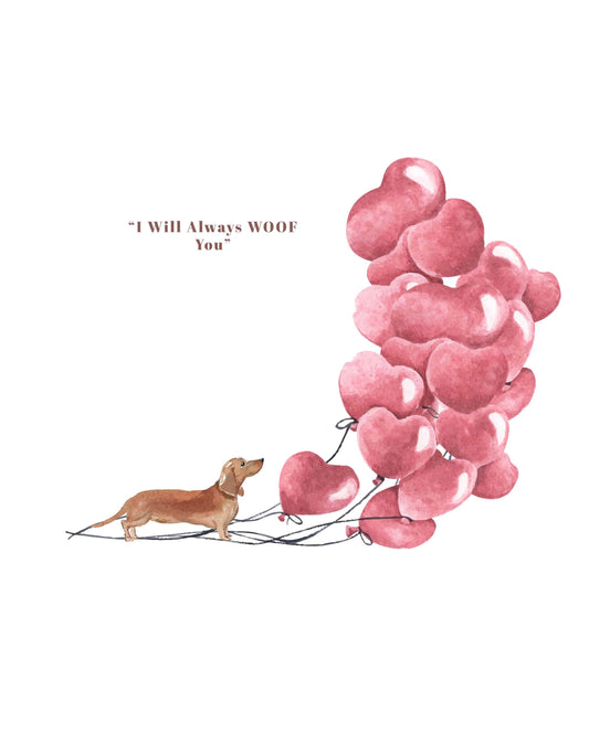 I will always WOOF You, Tan Dachshund Valentine's Card