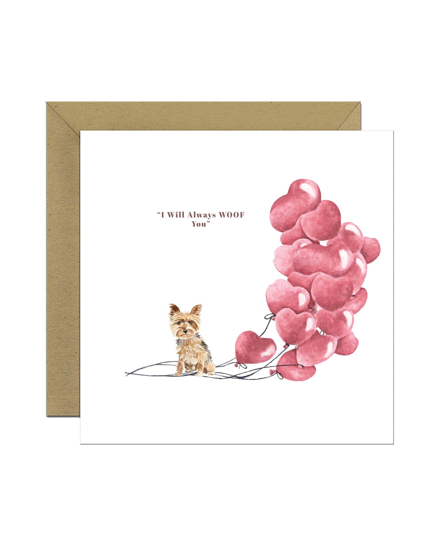 I will always WOOF You, Yorkshire Terrier Valentine's Card