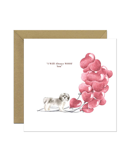 I will always WOOF You, Shih Tzu Short Hair Valentine's Card