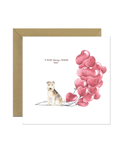 I will always WOOF You, Lakeland Terrier Valentine's Card