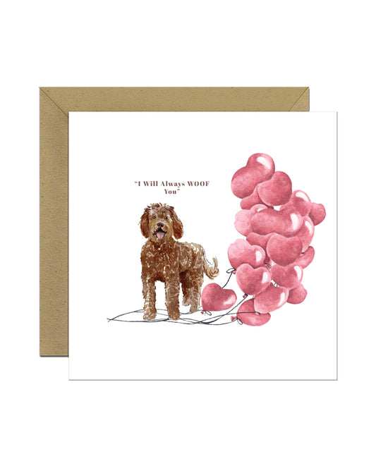 I will always WOOF You, Labradoodle Valentine's Card