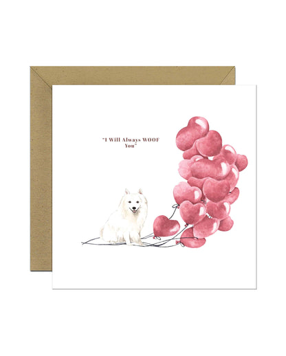 I will always WOOF You, Japanese Spitz Valentine's Card