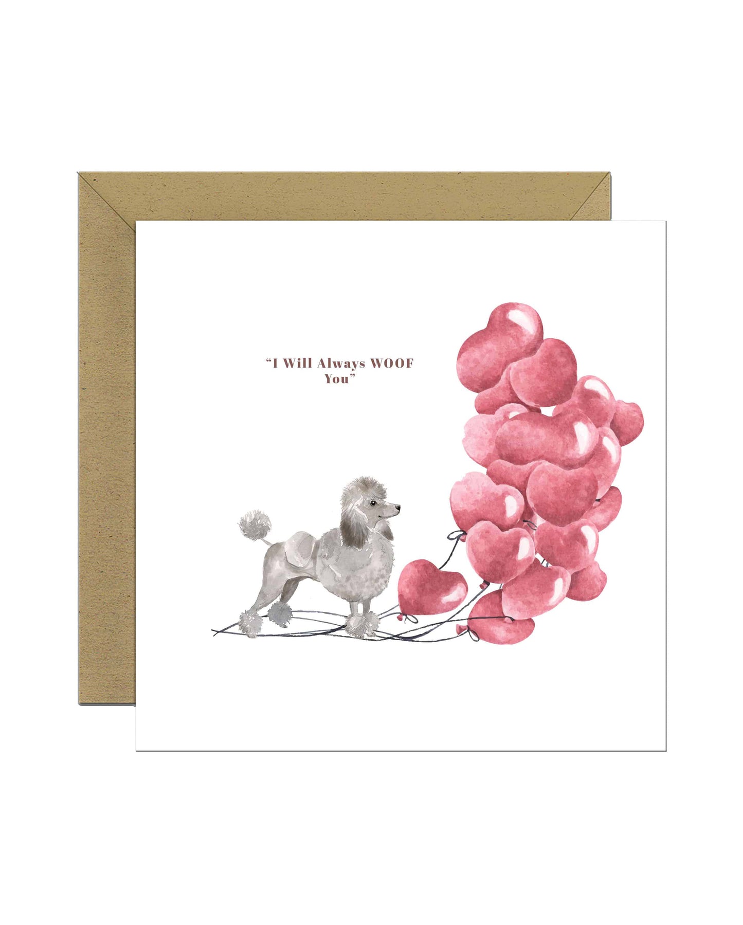 I will always WOOF You, Grey Poodle Valentine's Card