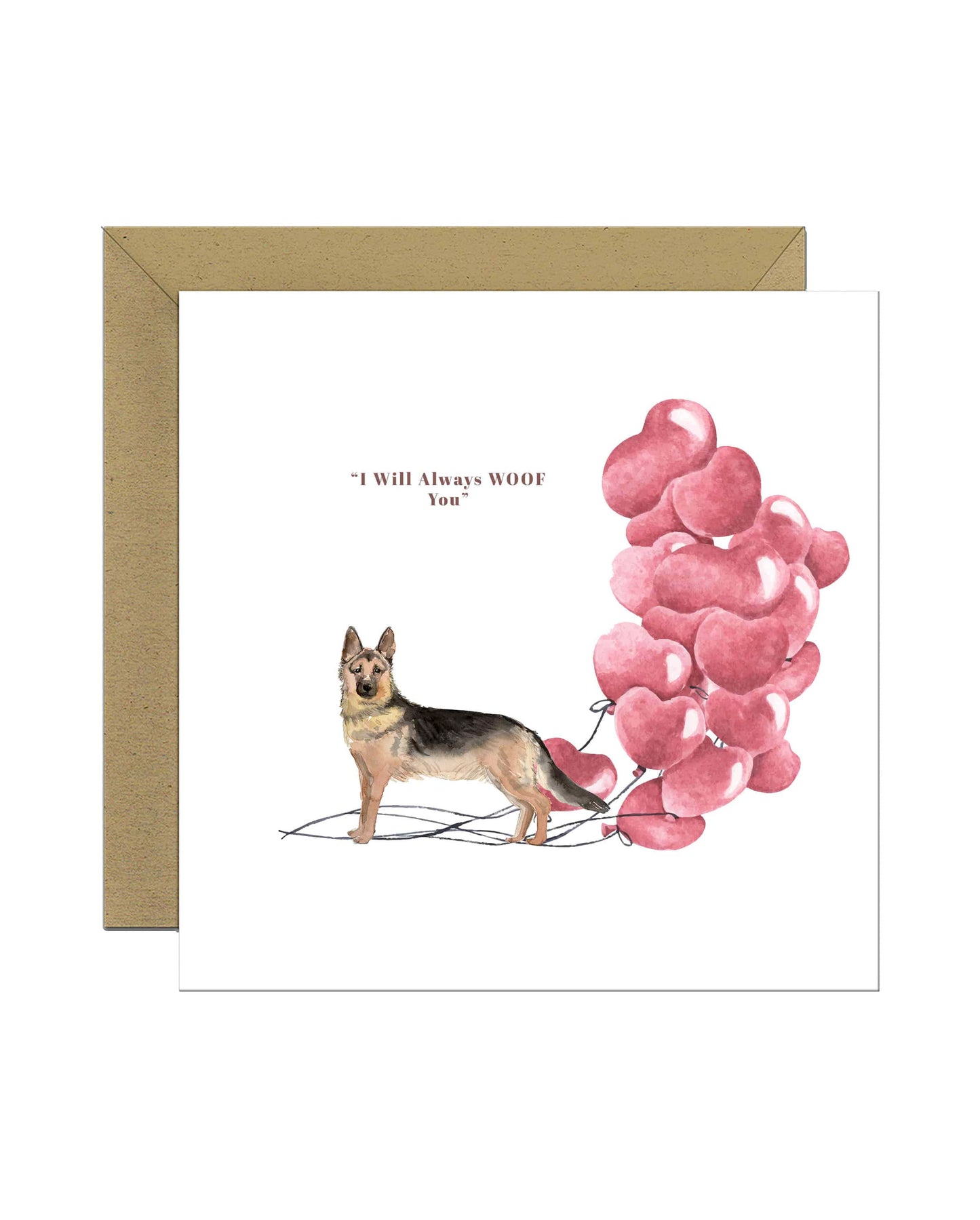 I will always WOOF You, German Shepherd Valentine's Card