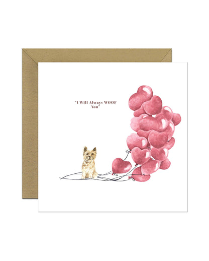 I will always WOOF You, Cairn Terrier Valentine's Card