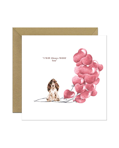 I will always WOOF You, Brown Cocker Spaniel Valentine's Card