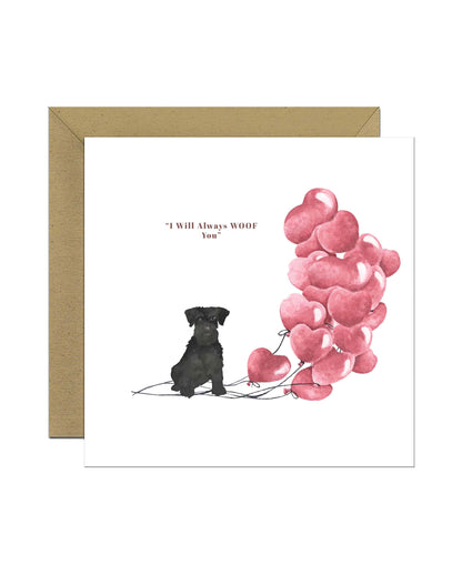 I will always WOOF You, Black Minature Schnauzer Valentine's Card