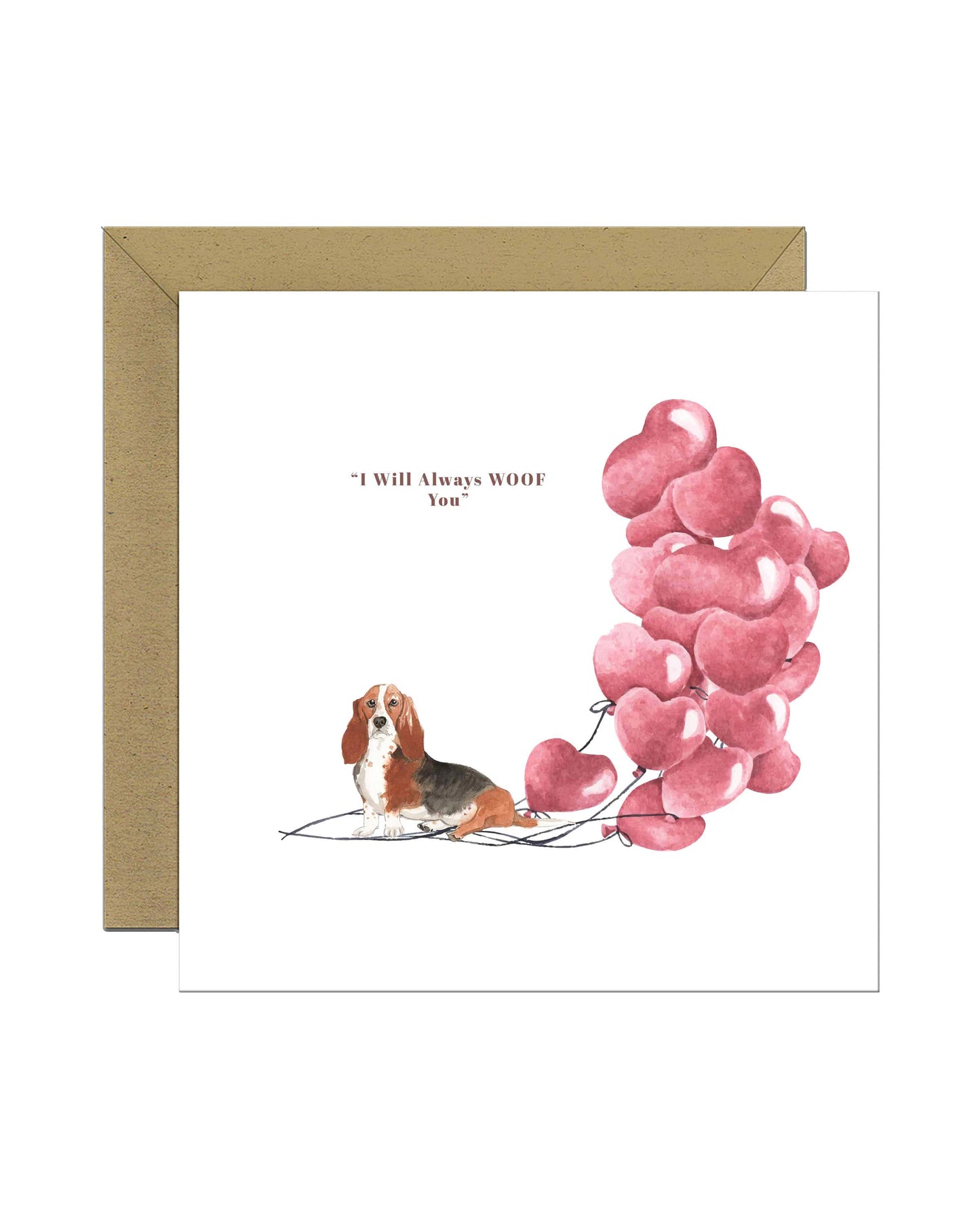 I will always WOOF You, Basset Hound Valentine's Card