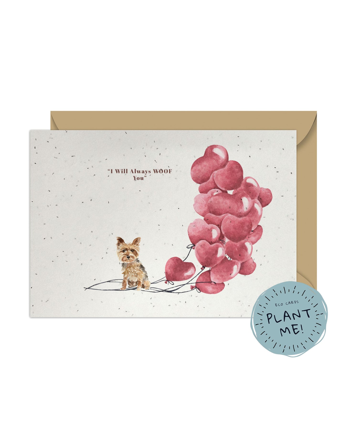 I will always WOOF You, Yorkshire Terrier Valentine's Card