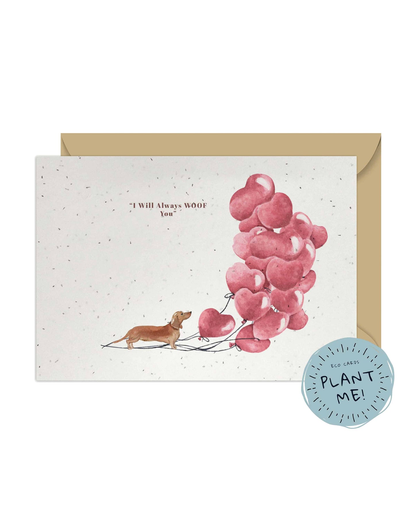 I will always WOOF You, Tan Dachshund Valentine's Card