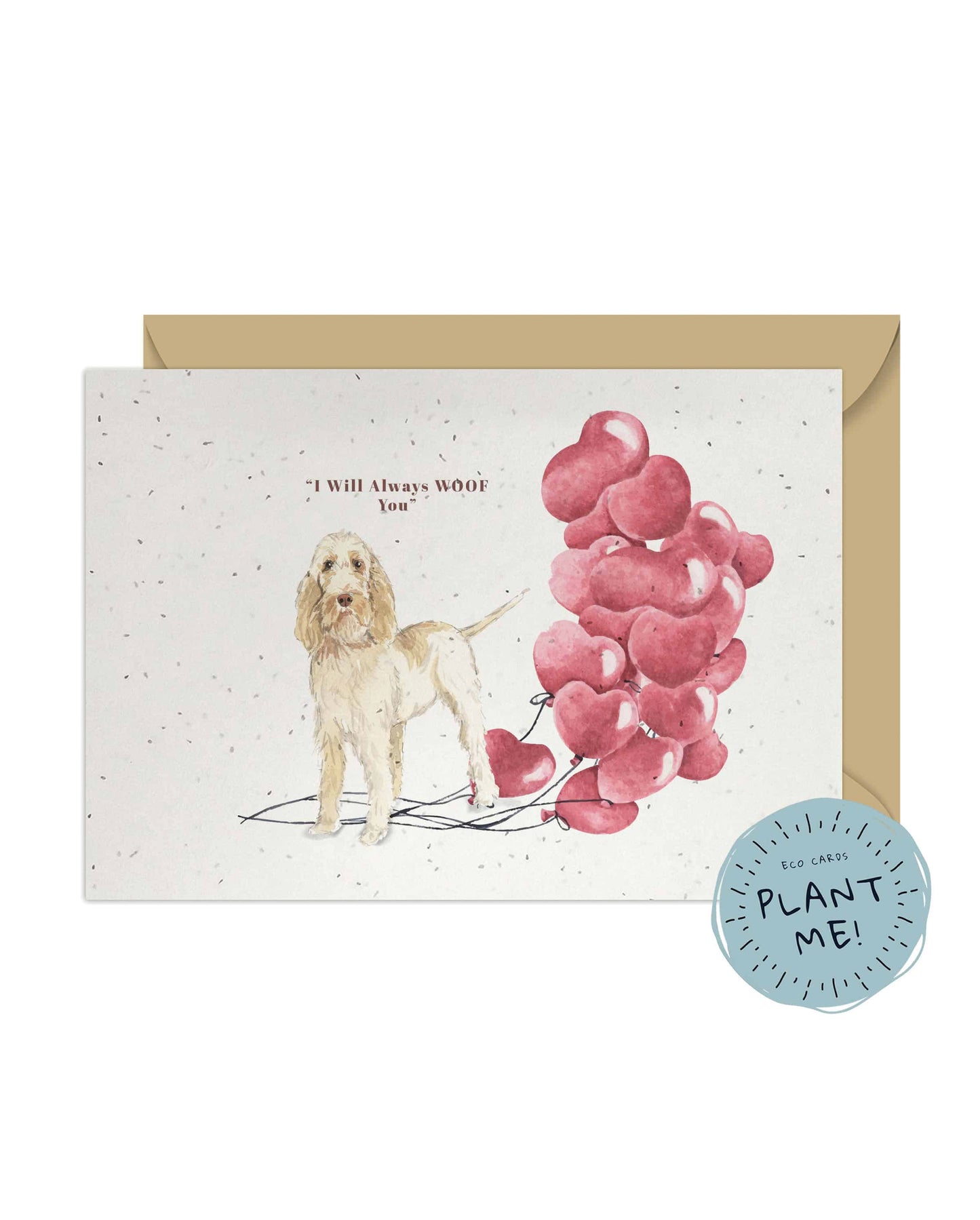 I will always WOOF You, Spinone Italiano Valentine's Card