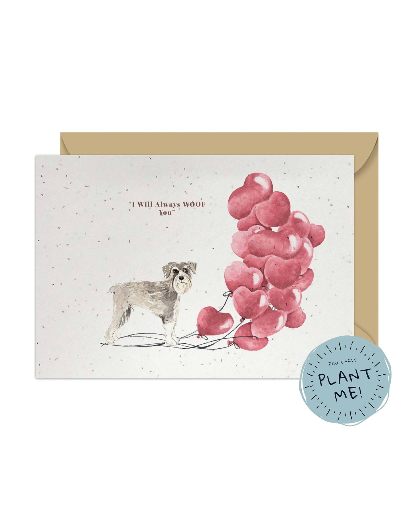 I will always WOOF You, Schnauzer Valentine's Card