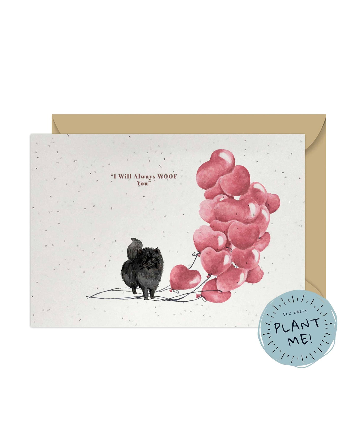 I will always WOOF You, Black Pomeranian Valentine's Card