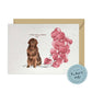 I will always WOOF You, Newfoundland Valentine's Card