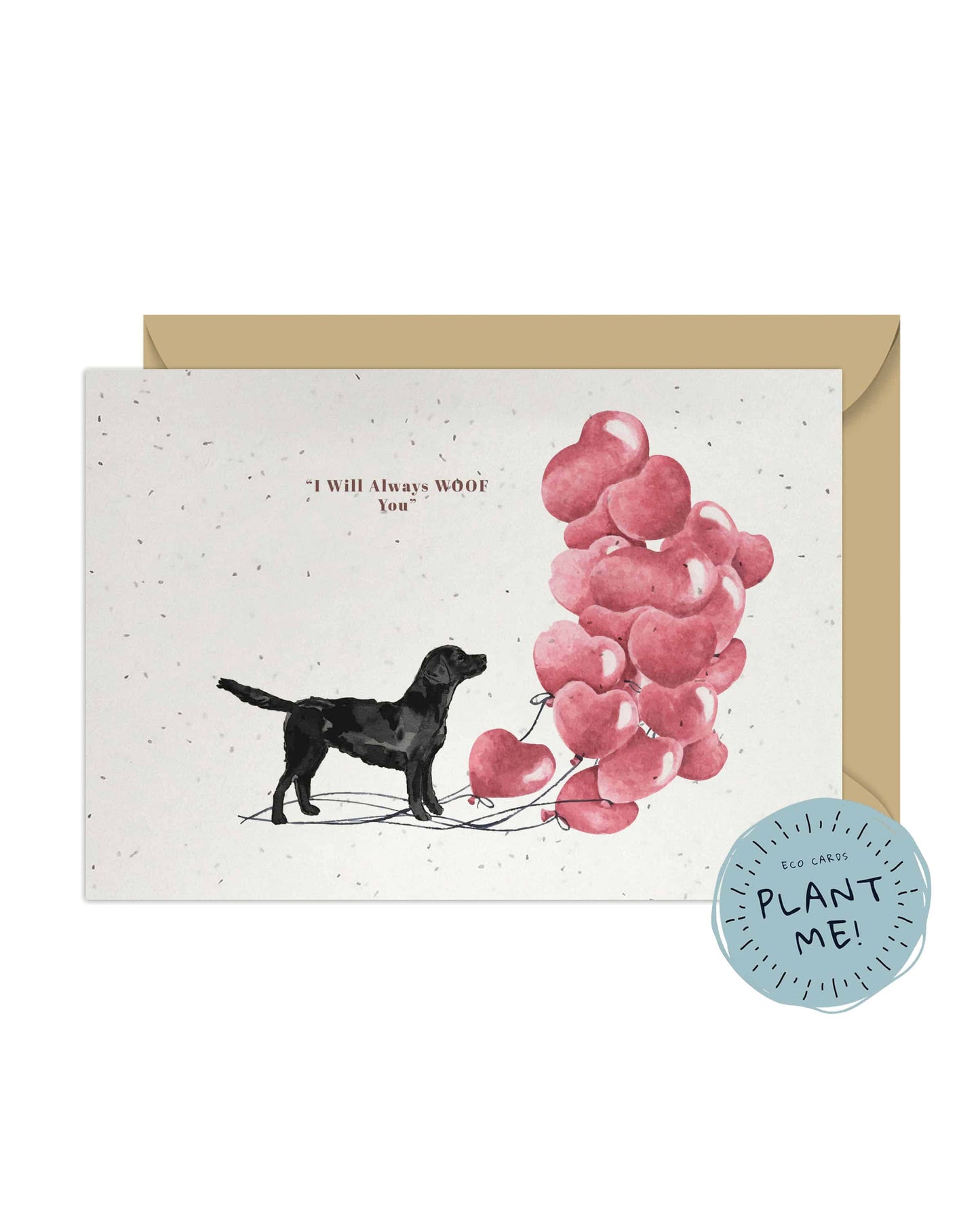 I will always WOOF You, Black Labrador Retriever Valentine's Card