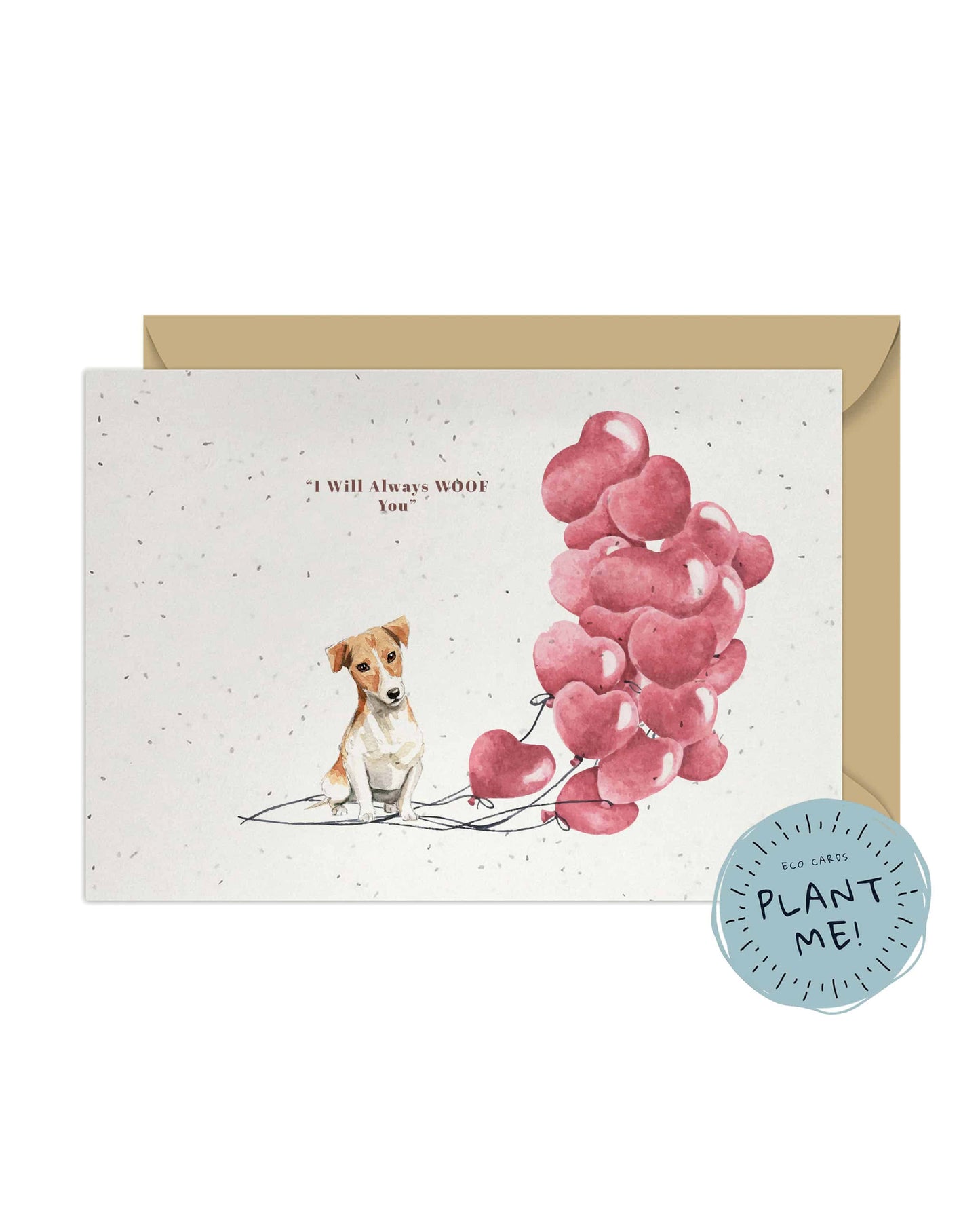 I will always WOOF You, Jack Russell Valentine's Card