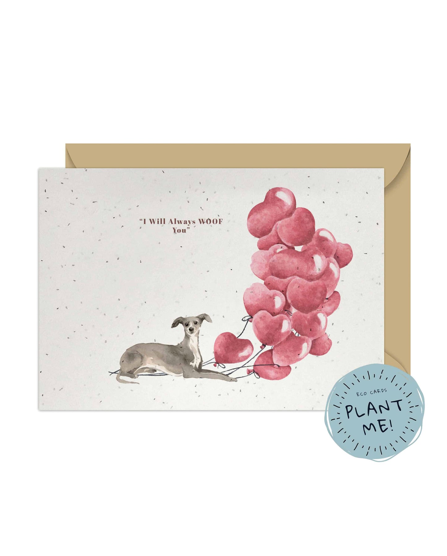 I will always WOOF You, Italian Greyhound Valentine's Card