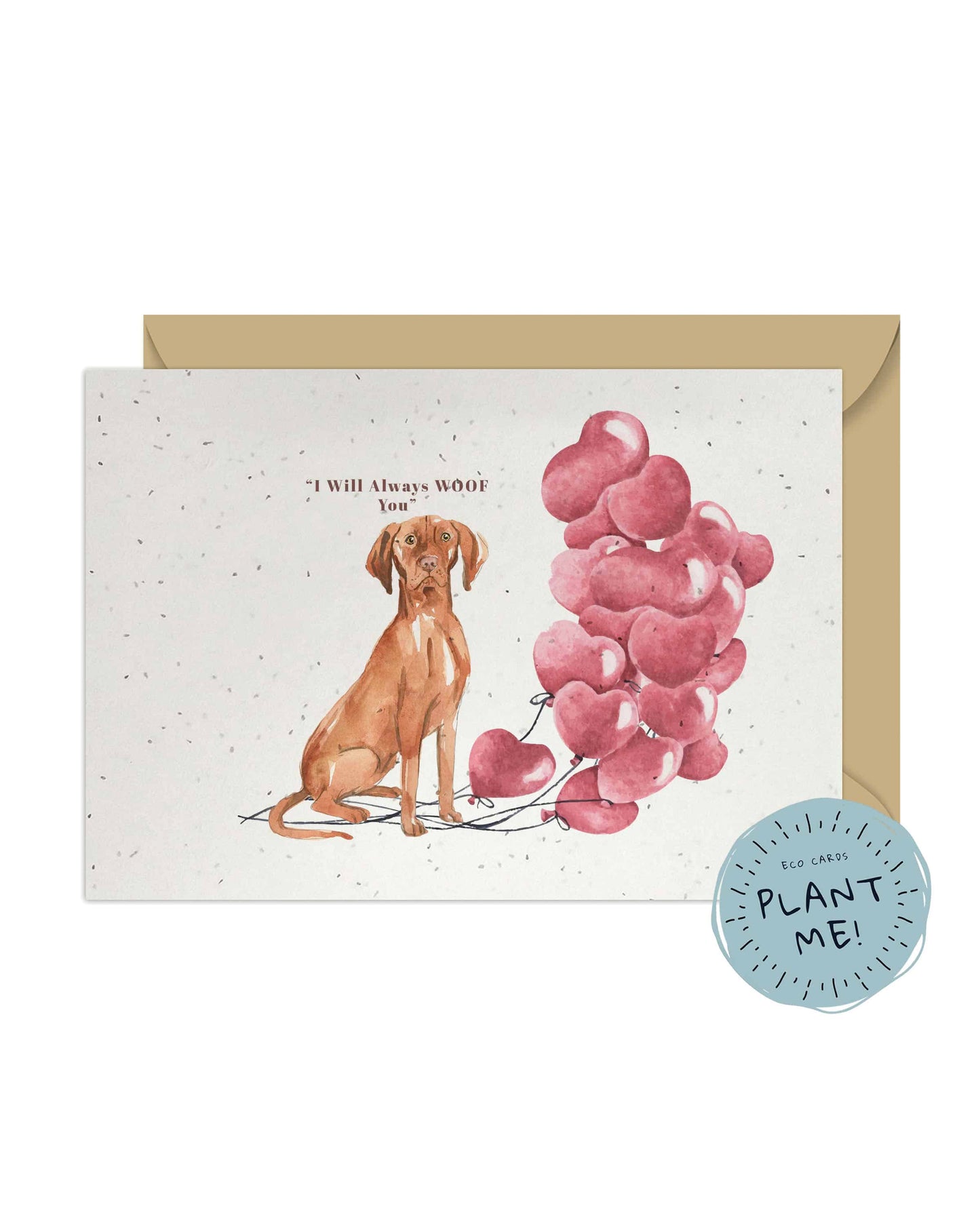 I will always WOOF You, Hungarian Vizsla Valentine's Card