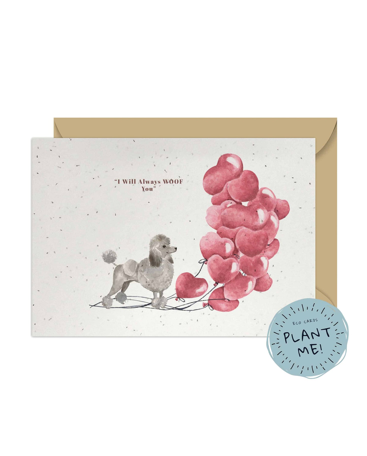 I will always WOOF You, Grey Poodle Valentine's Card