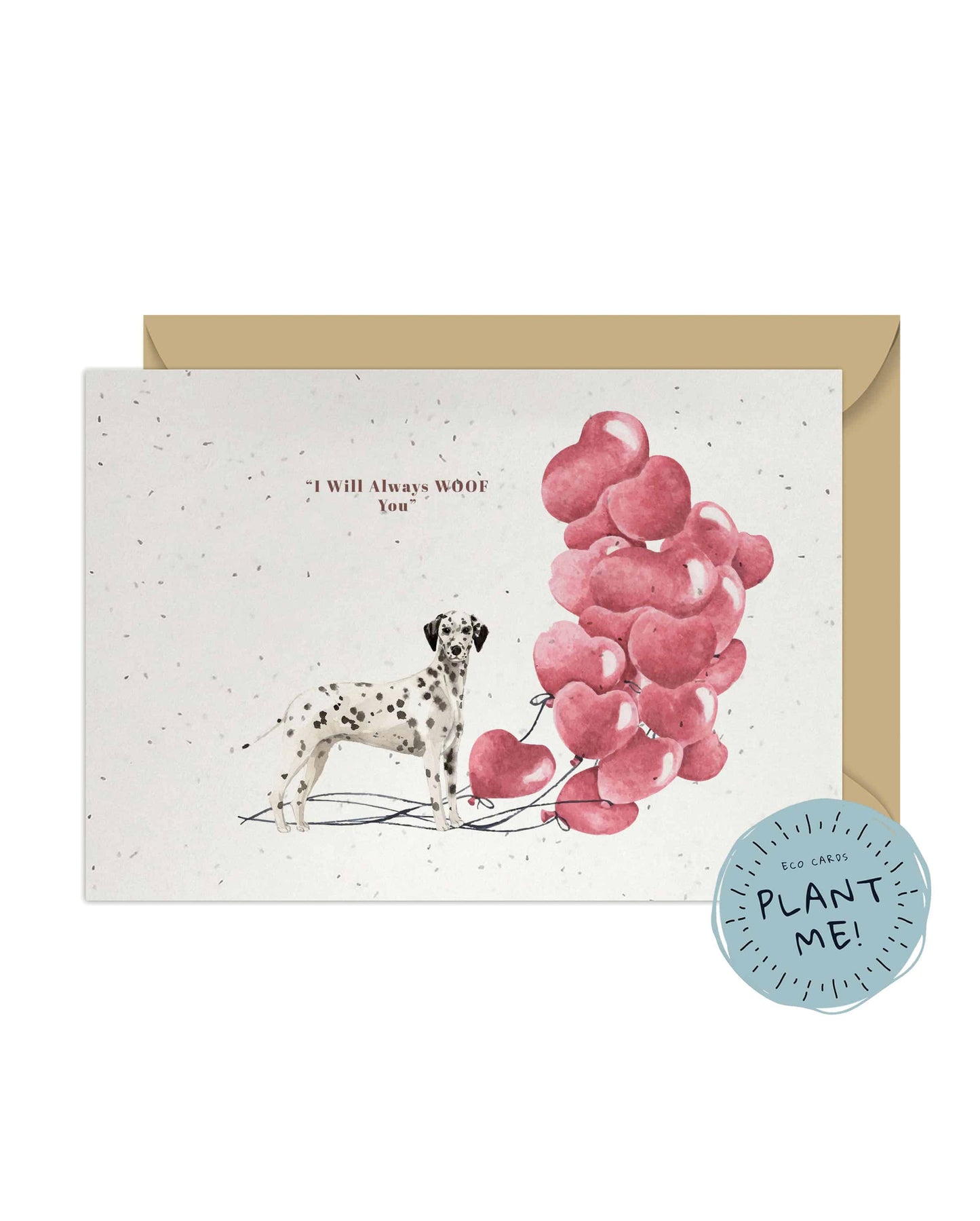 I will always WOOF You, Dalmatian Valentine's Card