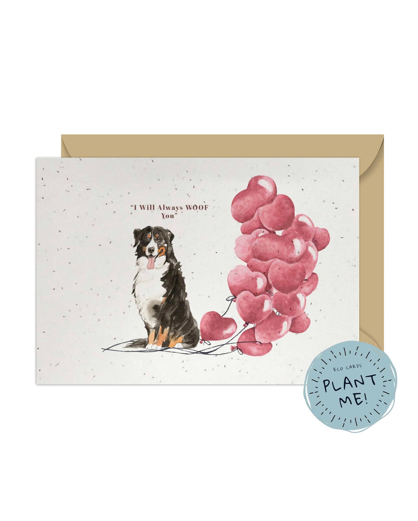 I will always WOOF You, Bernese Mountain Dog Valentine's Card