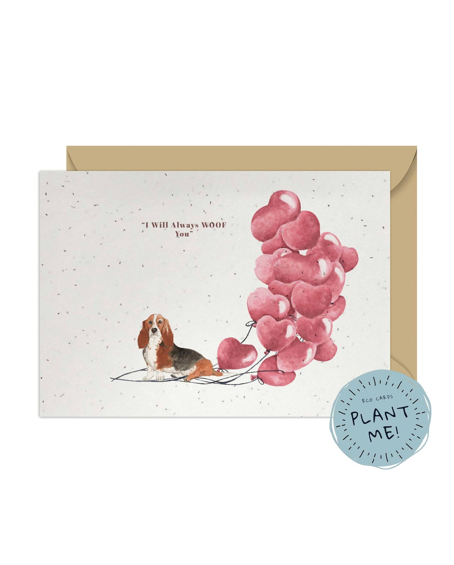 I will always WOOF You, Basset Hound Valentine's Card