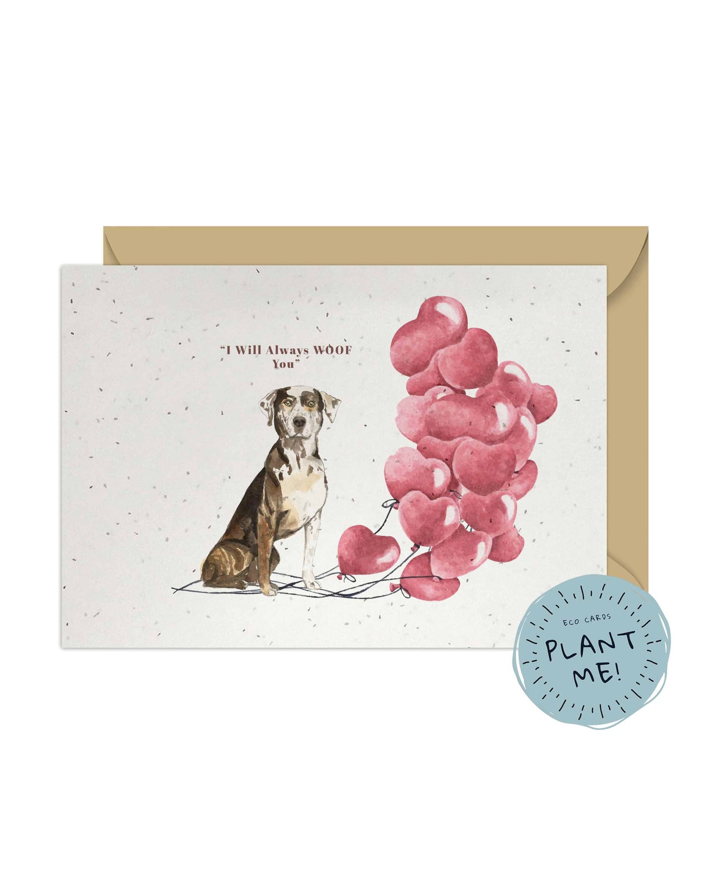 I will always WOOF You, Catahoula Leopard Dog Valentine's Card